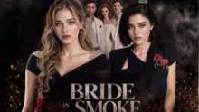 NEW 🔥 Brides in Smokes Dailymotion Episodes - No Cut