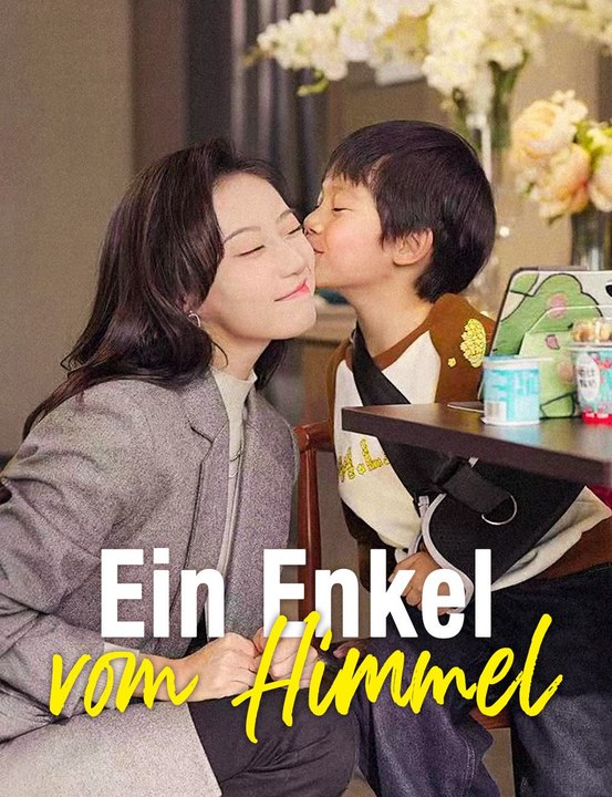 Ein Enkel vom Himmel(Synchronisiert ) - Teil 2/2 | Folgen 39-80