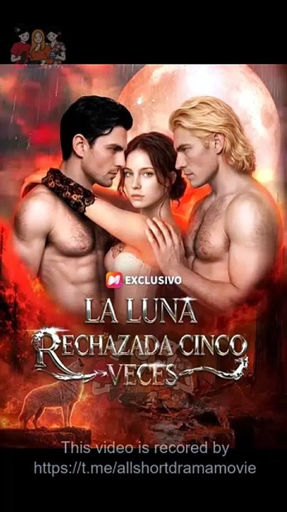 La Luna Rechazada Cinco Veces [Full Movie]