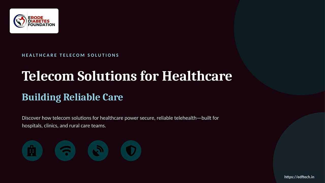 Telecom Solutions for Healthcare Building Relia...
