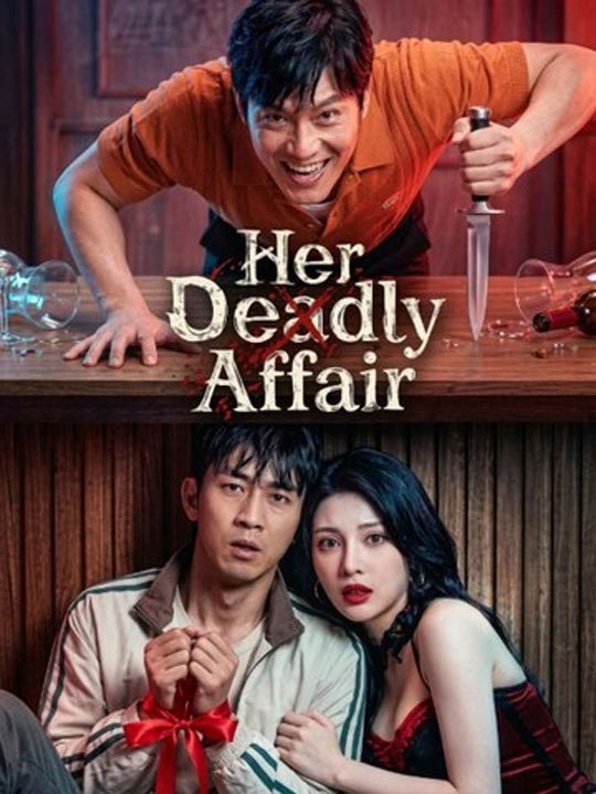 Her Deadly Affair Chinese Drama -🧡🍏 🔥 (2026) - FULL ENGSUB | Reelshort Hot HD