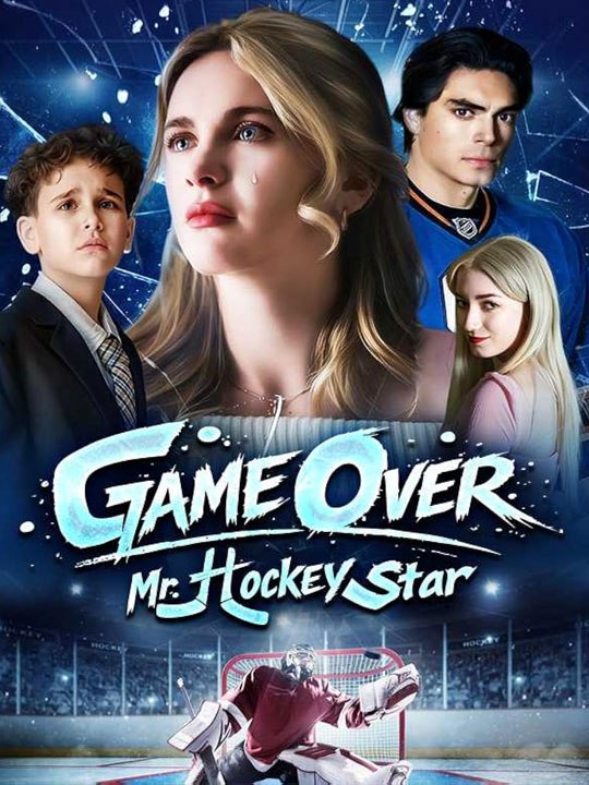 Game Over, Mr. Hockey Star 🧡🍏 🔥(2026) - FULL ENGSUB - Reelshort Hot HD -🧡🍏 🔥 (2026) - FULL ENGSUB | Reelshort Hot HD