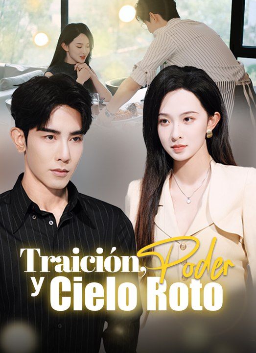 [ESP] | Traición, Poder y Cielo Roto | Full Eps SD Drama | 💎PLATINUM.FILMS