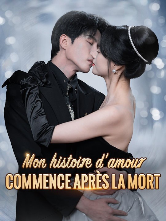 Mon histoire d'amour commence après la mort film complet