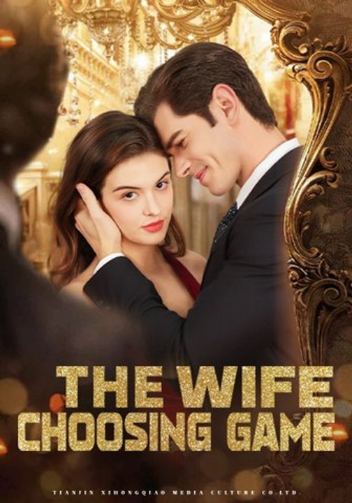 The Wife Choosing Game | Full Series | Short Drama English