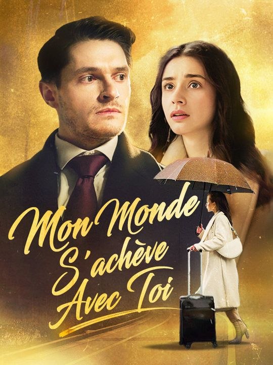Mon Monde S'achève Avec Toi film complet
