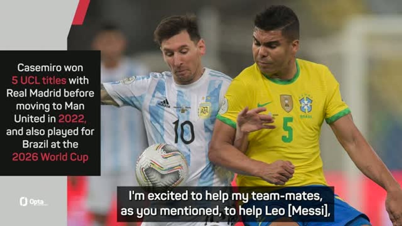 Casemiro 'excited' to help Lionel Messi at Inter Miami