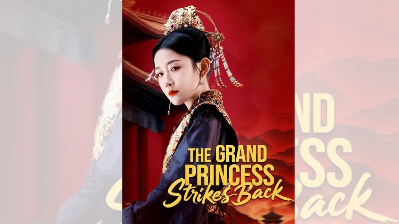 The Grand Princess Strikes Back ENGSUB Drama Cine Short