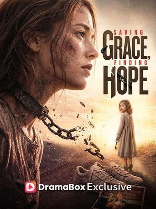 Saving Grace, Finding Hope - Full Drama