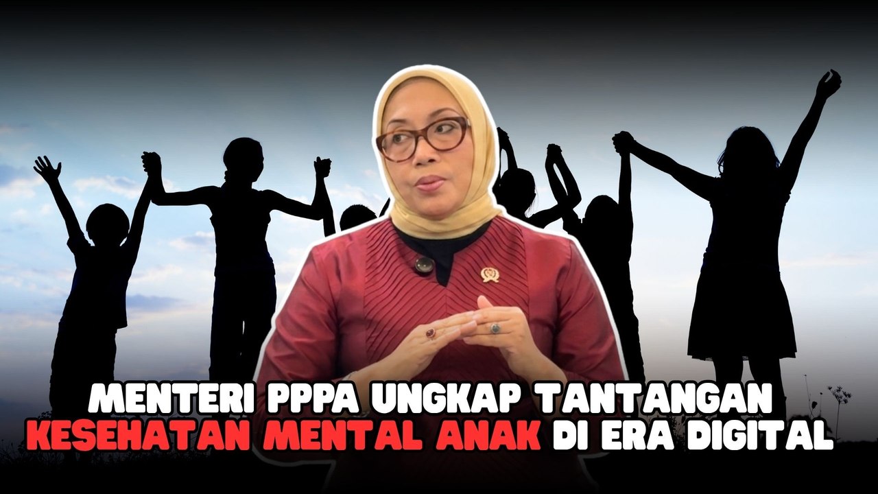 ​Hari Anak Nasional 2026: Menteri PPPA Ungkap Tantangan Kesehatan Mental Anak di Era Digital