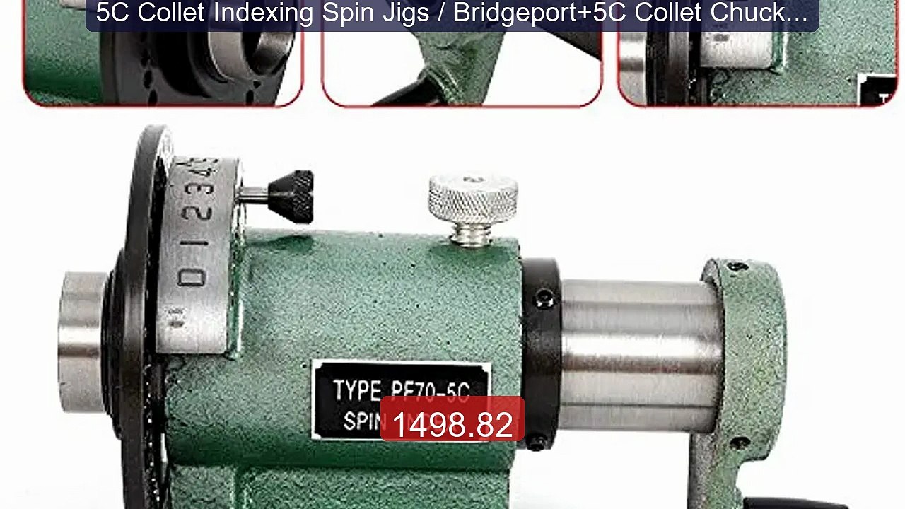 5C Collet Indexing Spin Jigs / Bridgeport+5C Collet Chuck Precise ... -- Best Deal 2026 | Shop Now!