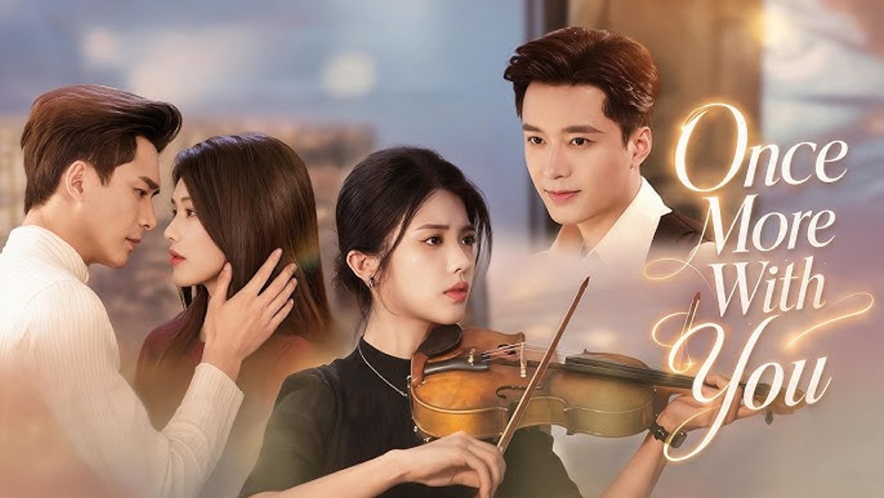 once more with you chinese drama