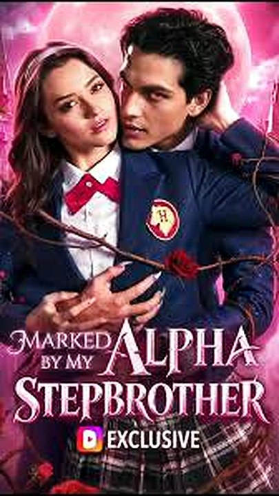 Marked by My Alpha Stepbrother (FULL-ONLINE)