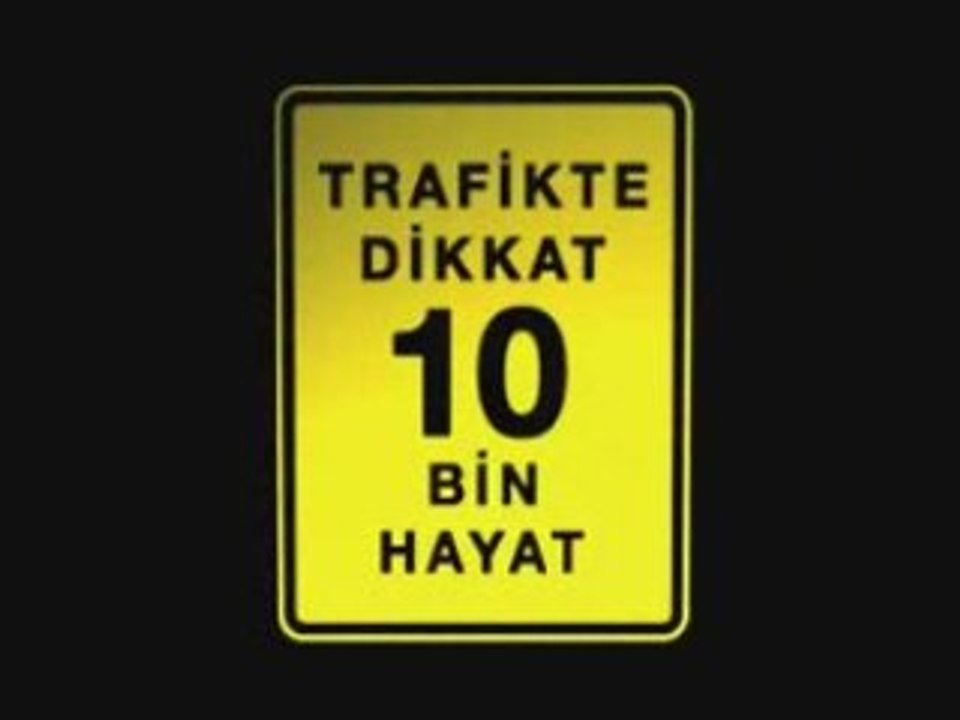 Trafikte Dikkat