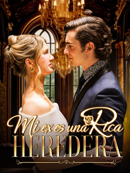 [Doblado]Mi ex es una rica heredera - Drama Completo