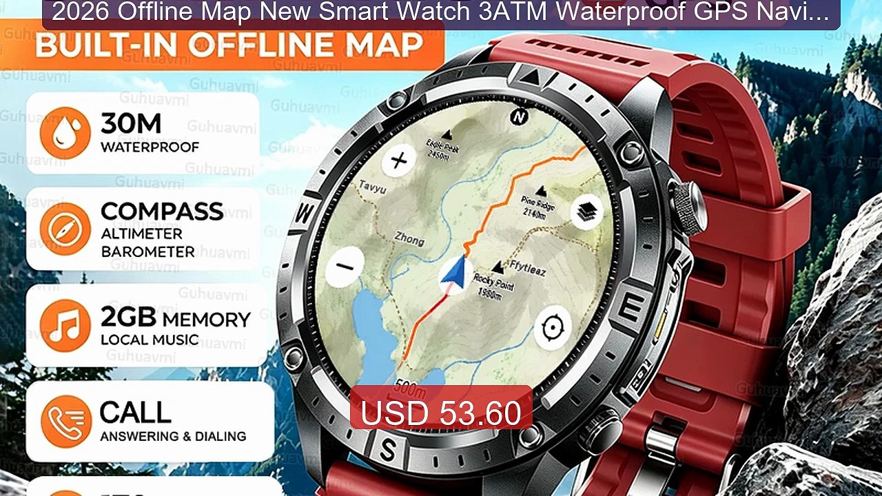 2026 Offline Map New Smart Watch 3ATM Waterproof GPS Navigation Co... -- Best Deal 2026 | Shop Now!