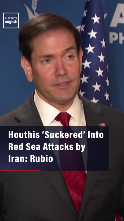 Houthis ‘Suckered’ Into Red Sea Attacks by Iran: Rubio