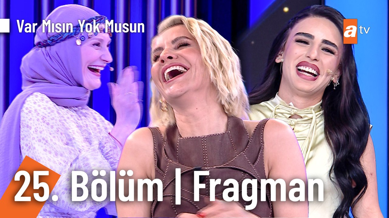 Esra Erol İle Var Mısın Yok Musun | 25. Bölüm Fragman