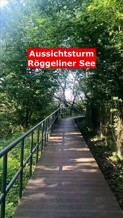 Unterwegs im Norden: Der Aussichtsturm am Röggeliner See