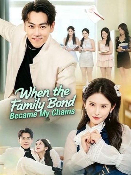 When the Family Bond Became My Chains Episode Episode CineLatino Drama