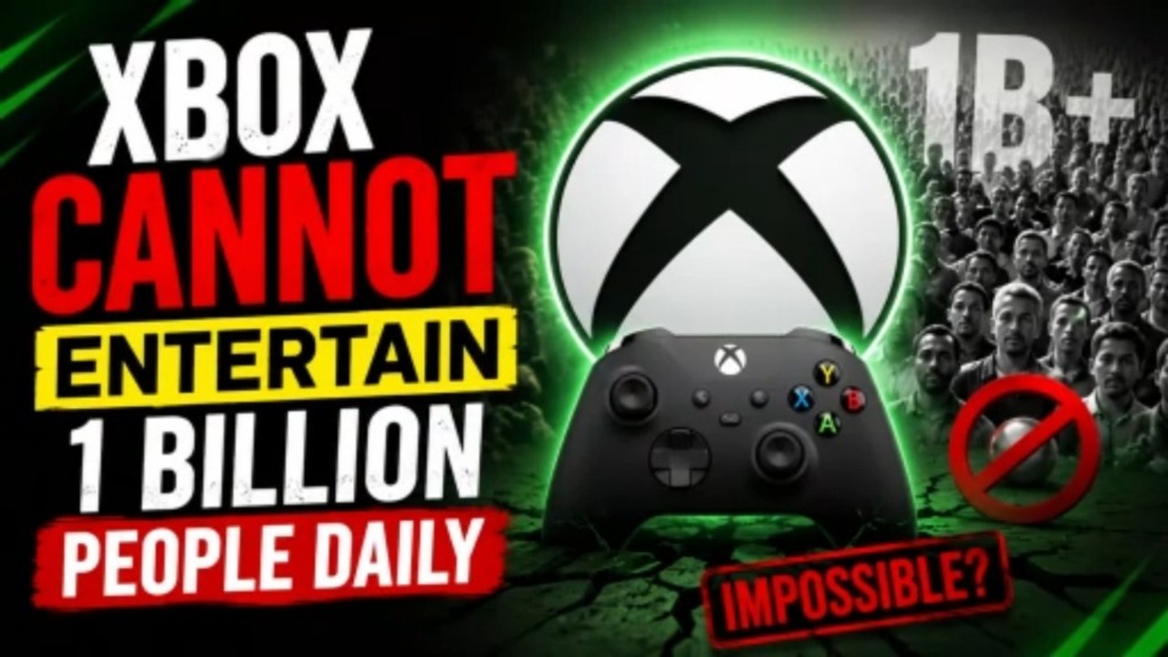 Xbox CANNOT Reach 1 Billion Daily Players? | Xbox's New Vision Explained (1080p) | Gaming News & Analysis