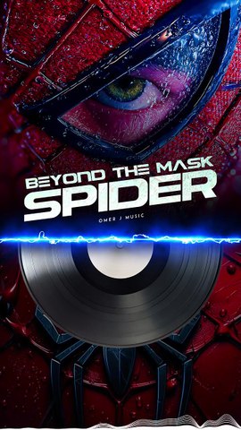 Beyond the Mask – Epic Spider Fan Theme | Cinematic Superhero Music | OMER J MUSIC