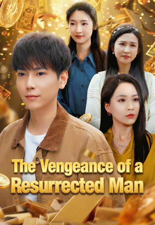 The Vengeance of a Resurrected Man Series English