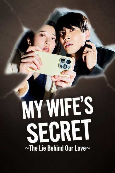 My Wife’s Secret ~The Lie Behind Our Love~ Full Episode