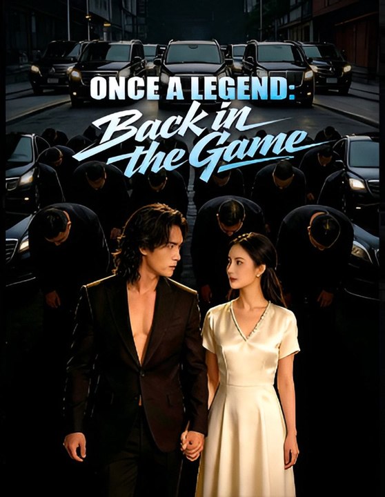 Once A Legend- Back In The Game- Drama FULL MOVIES ENGLISH SUB