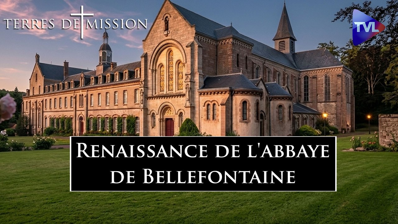 Terres de Mission n°4710 - Renaissance de l'abbaye de Bellefontaine