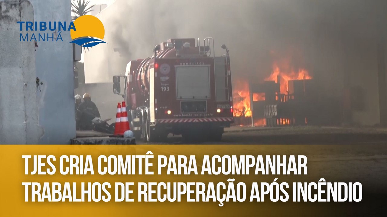 TJES cria comitê para acompanhar trabalhos de recuperação após incêndio