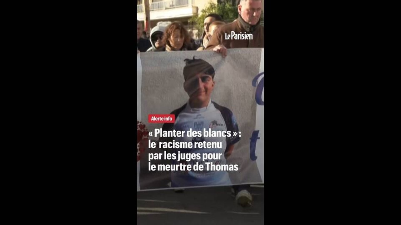 « On est là pour planter des blancs » : la circonstance de racisme retenu dans le meurtre de Thomas