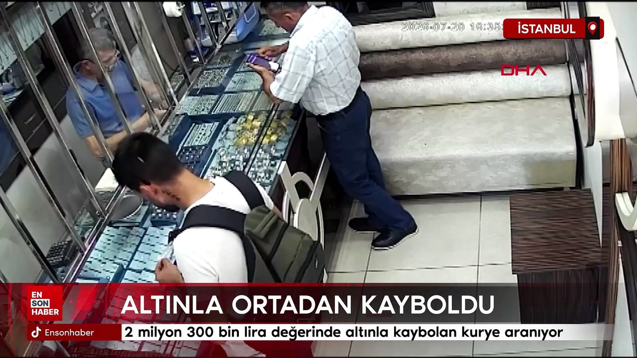 İstanbul'da 2 milyon 300 bin lira değerinde altınla kaybolan kurye aranıyor