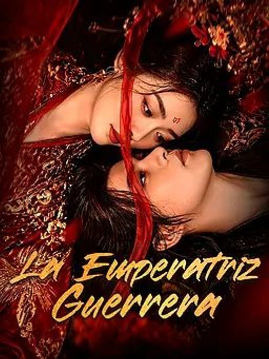 La Emperatriz Guerrera Episode CineLatino Drama