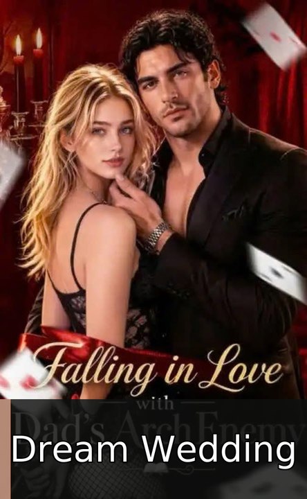 Falling In Love With Dad's Archenemy #engsubtitle #fullmovie🌟⚡️ | Dream Wedding