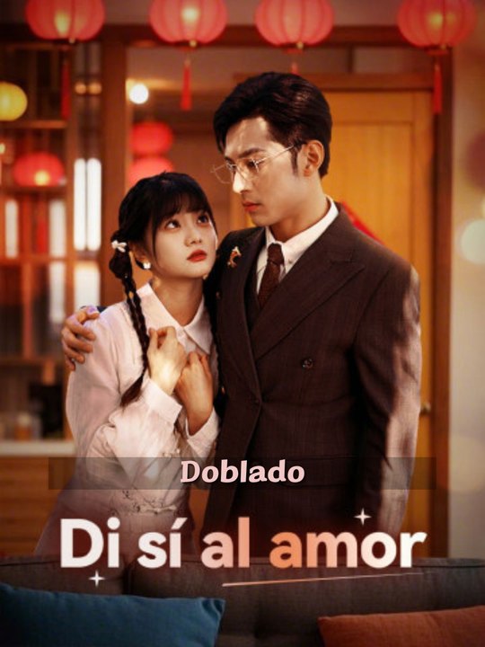 (Doblado)Di sí al amor En Español