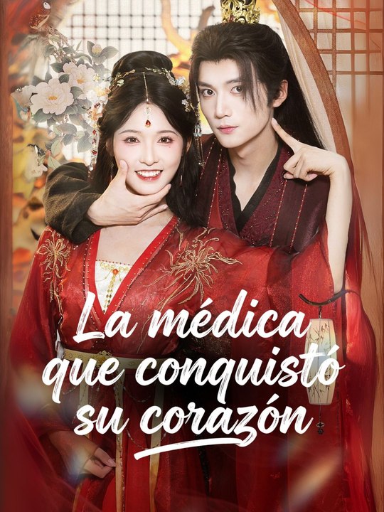 [Full] La médica que conquistó su corazón En Español