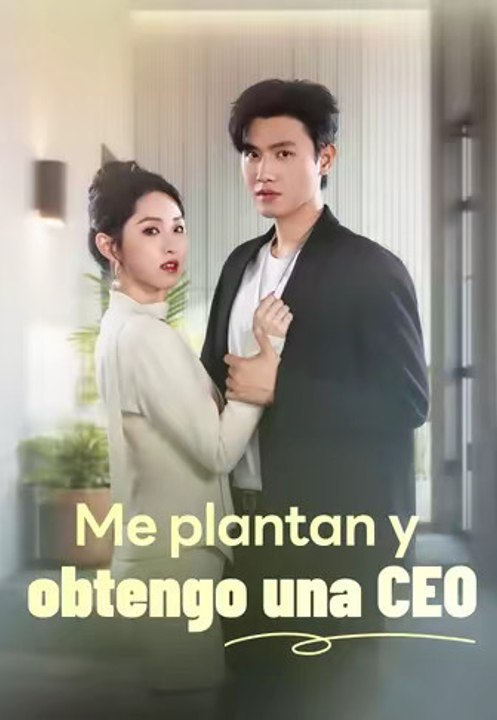 (Doblado)Me plantan y obtengo una CEO En Español