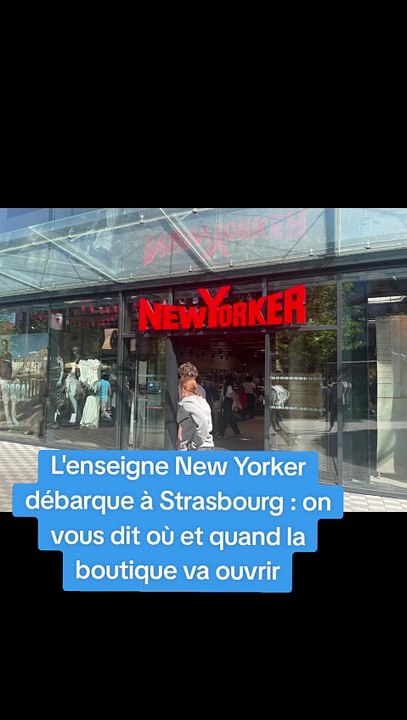 L'enseigne New Yorker débarque à Strasbourg : on vous dit où et quand la boutique va ouvrir