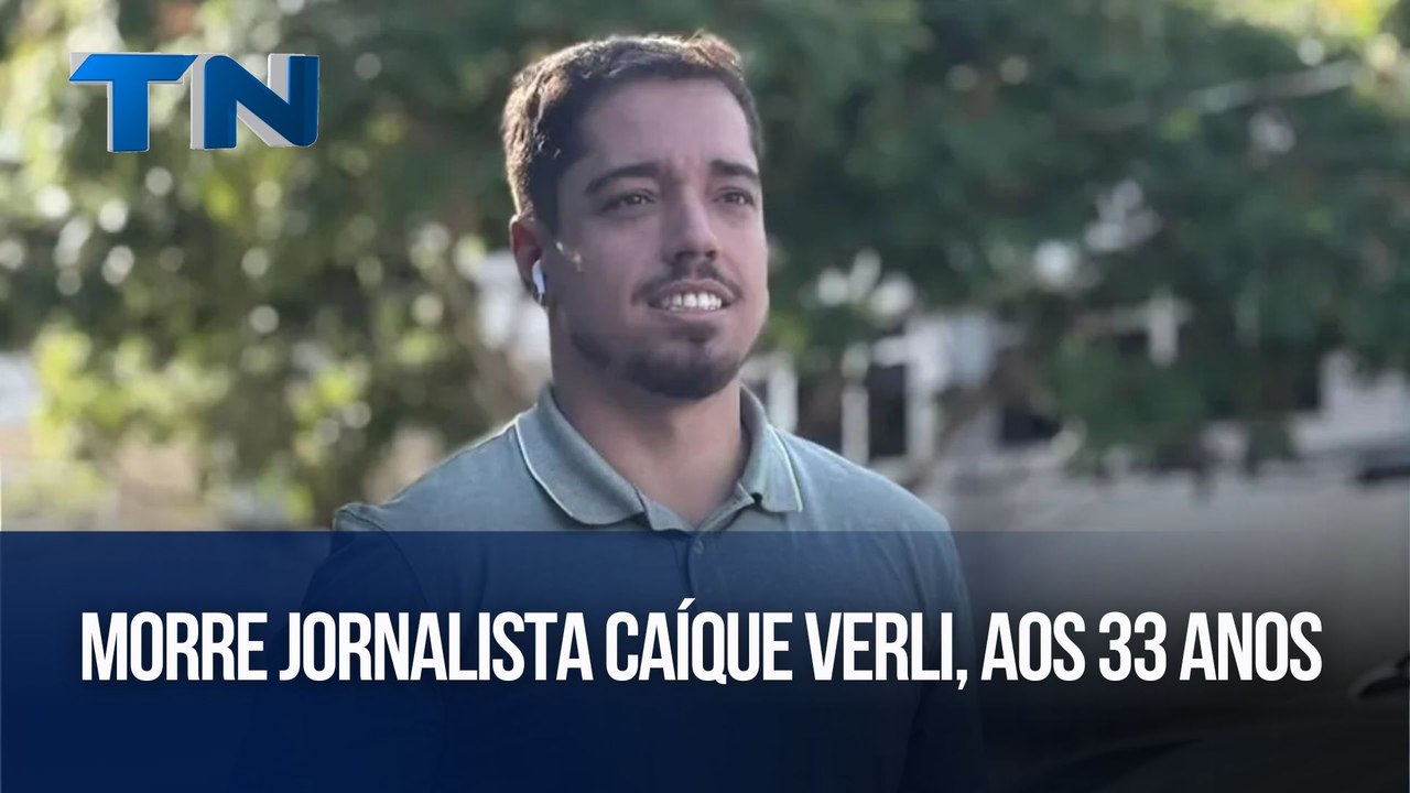 Morre jornalista Caíque Verli, aos 33 anos