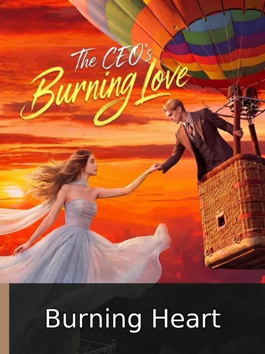 The CEO's Burning Love EP Burning Heart