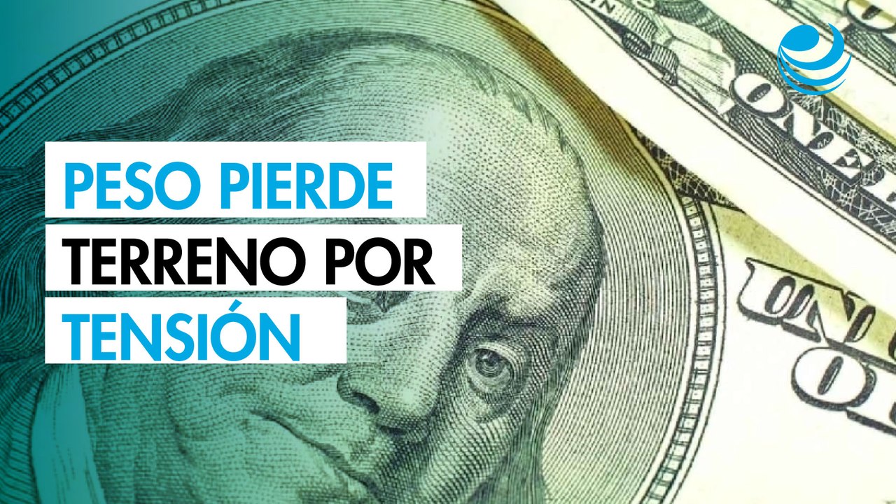 Peso mexicano retrocede ante fortalecimiento del dólar por nerviosismo sobre Oriente Medio