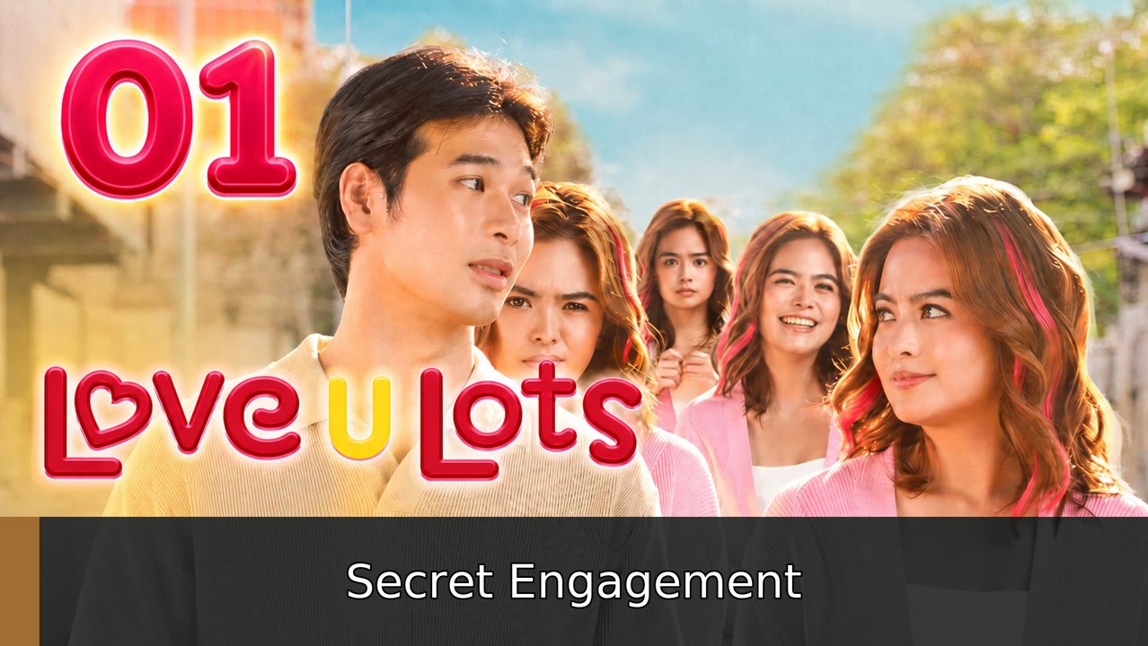 Love U Lots Ep 1 English Sub | Secret Engagement