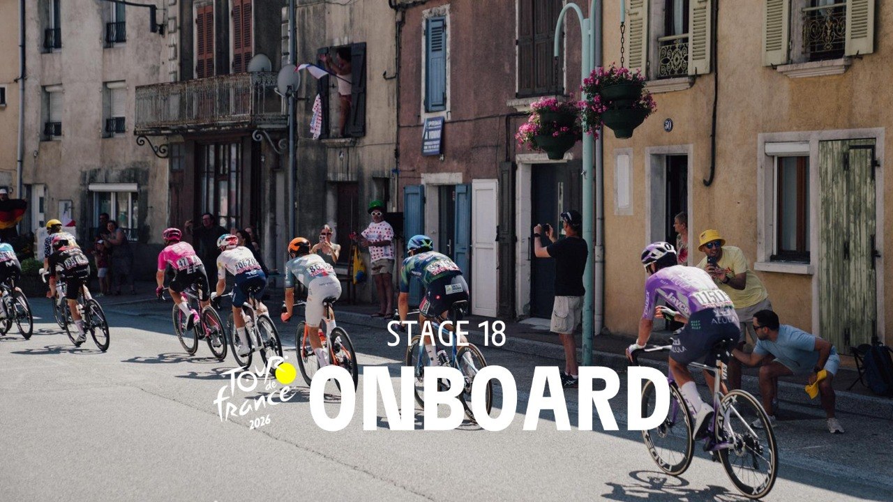 Tour de France 2026 - Stage 18 Onboard camera