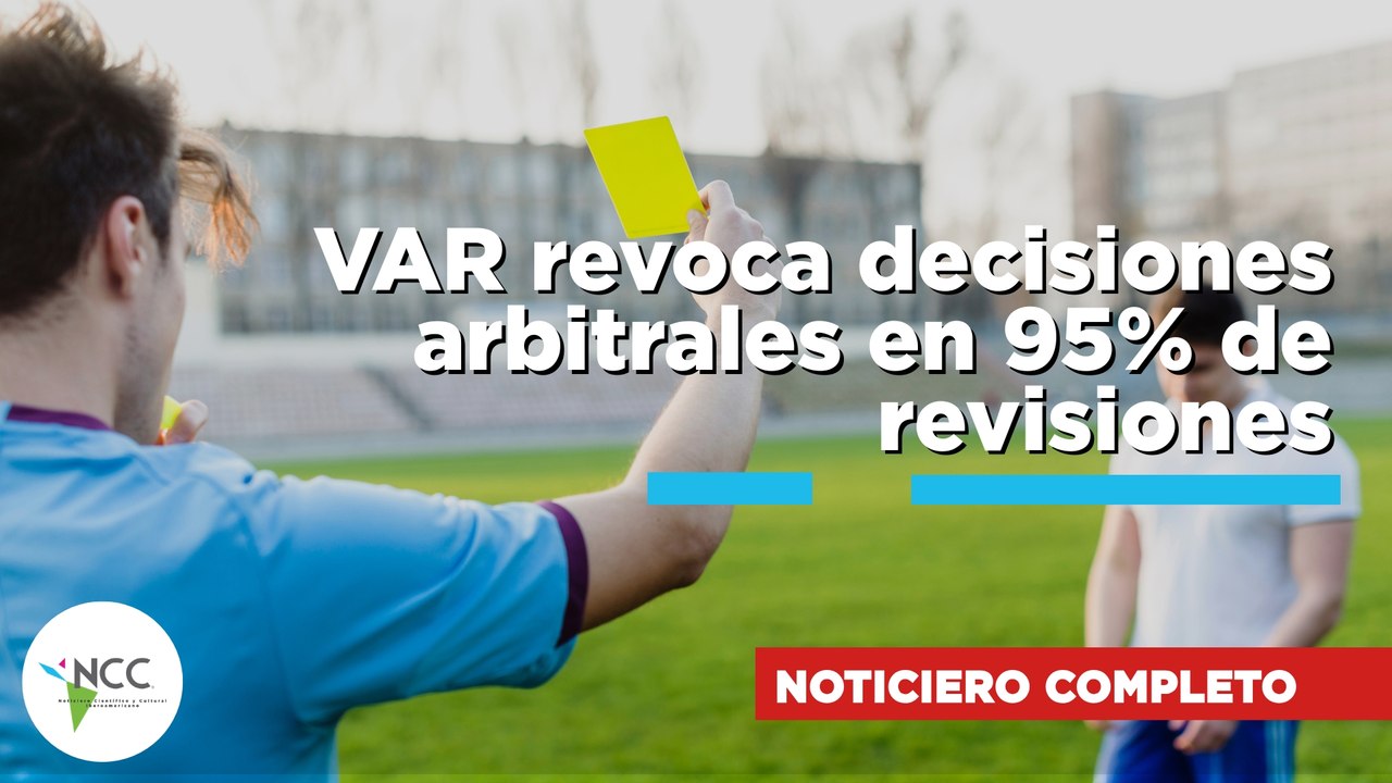VAR revoca decisiones arbitrales en 95% de revisiones| 885 | 27 de julio al 02 de agosto de 2026