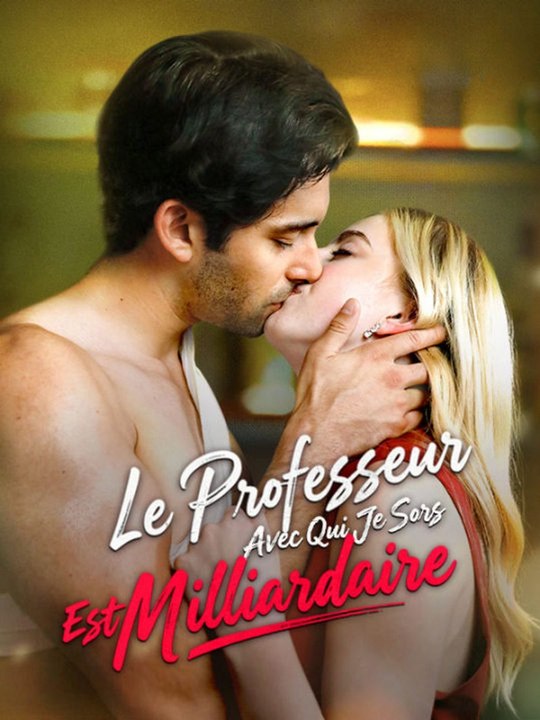 Le Professeur Avec Qui Je Sors Est Milliardaire film complet