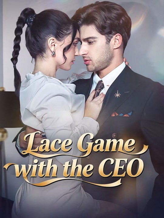 Lace Game with the CEO FULL EP  🔥🔥🔥FULL MOVIES ENGLISH SUB 2026