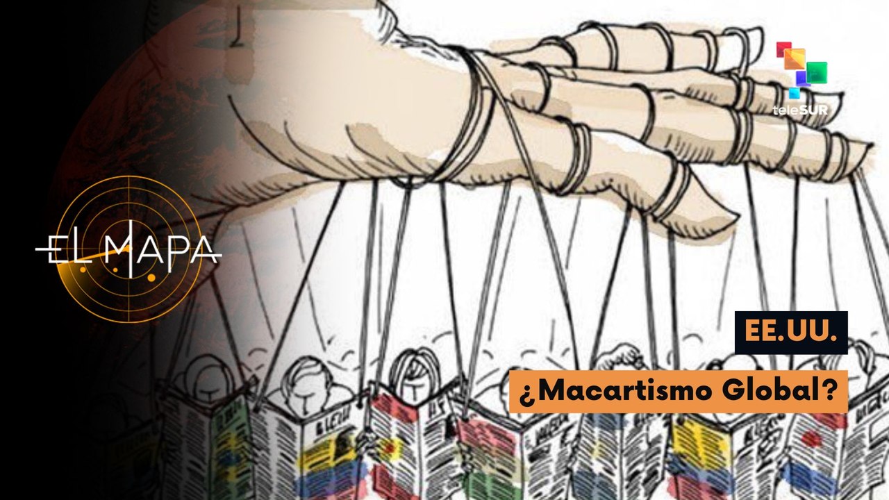 El Mapa | Vectores del día | EE.UU. | ¿Macartismo Global? 23-07-2026
