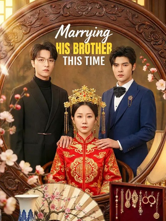 Marrying His Brother This Time(Dubbed) | Komplette Serie | Short Drama Deutsch