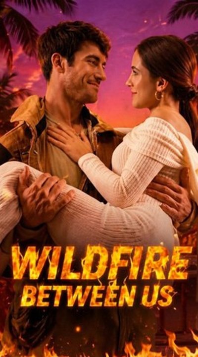 🔥🔥🔥[Hot 2026]🔥🔥 Wildfire between us🐺⚕️🔥 Full HD English Sub 2026